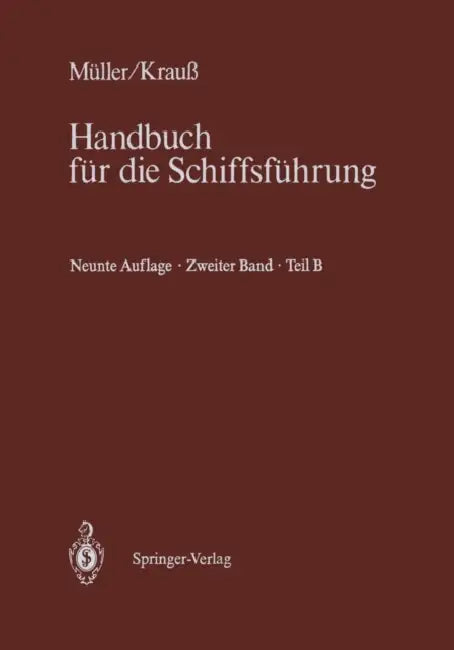 Schiffahrtsrecht Und Manövrieren: Teil B Schiffahrtsrecht II by Hans-Dieter Lübbers