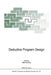 Deductive Program Design by Manfred Broy