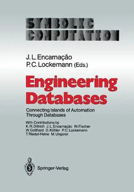 Engineering Databases: Connecting Islands of Automation Through Databases by K. R. Dittrich