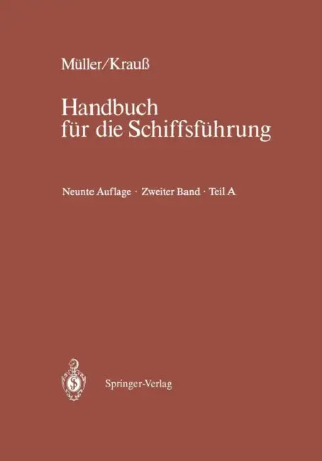 Schiffahrtsrecht Und Manövrieren: Teil a Schiffahrtsrecht I, Manövrieren by Rainald Amersdorffer, Jens Froese, Werner Huth