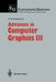 Advances in Computer Graphics III by Maurice M. De Ruiter