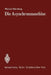 Die Asynchronmaschine: Ihre Theorie Und Berechnung Unter Besonderer Berücksichtigung Der Keilstab- Und Doppelkäfigläufer by W. Nürnberg
