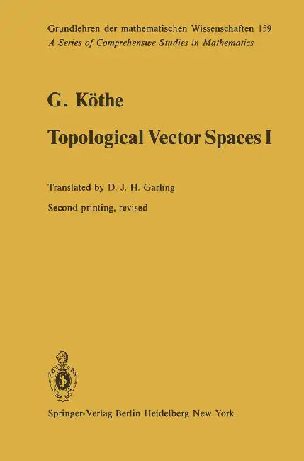 Topological Vector Spaces I by Gottfried Köthe