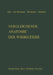 Vergleichende Anatomie Der Wirbeltiere by J. E. W. Ihle, G. C. Hirsch, P. N. Van Kampen