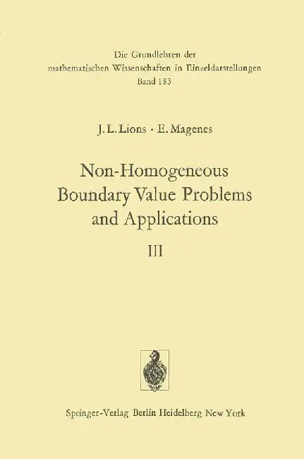 Non-Homogeneous Boundary Value Problems and Applications: Volume III by Jacques Louis Lions