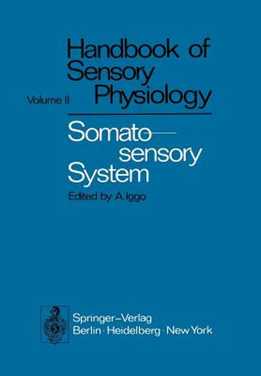 Somatosensory System by Ainsley Iggo