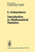 Introduction to Mathematical Statistics by L. Schmetterer