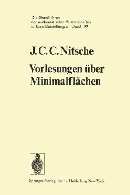 Vorlesungen Über Minimalflächen by J. C. C. Nitsche