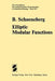 Elliptic Modular Functions: An Introduction by B. Schoeneberg