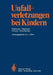 Unfallverletzungen Bei Kindern: Prophylaxe Diagnostik Therapie Rehabilitation by J. Rehn