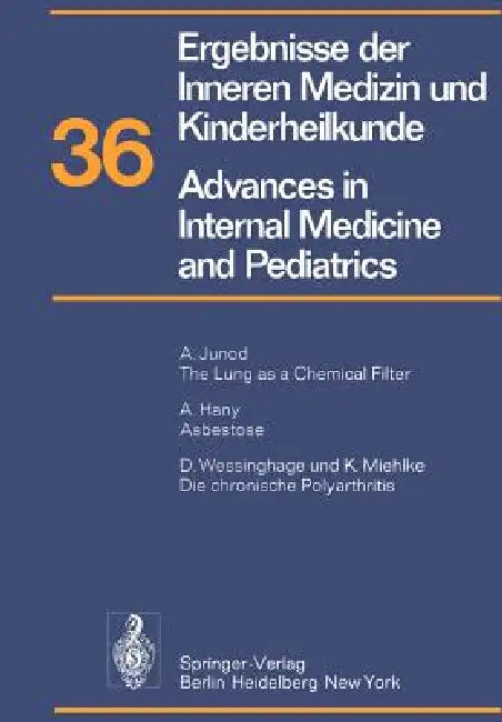 Ergebnisse Der Inneren Medizin Und Kinderheilkunde / Advances in Internal Medicine and Pediatrics: Neue Folge by P. Frick, G. -A Von Harnack, G. a. Martini
