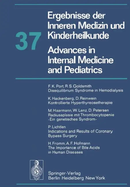 Ergebnisse Der Inneren Medizin Und Kinderheilkunde / Advances in Internal Medicine and Pediatrics by P. Frick, G. -A Von Harnack, G. a. Martini