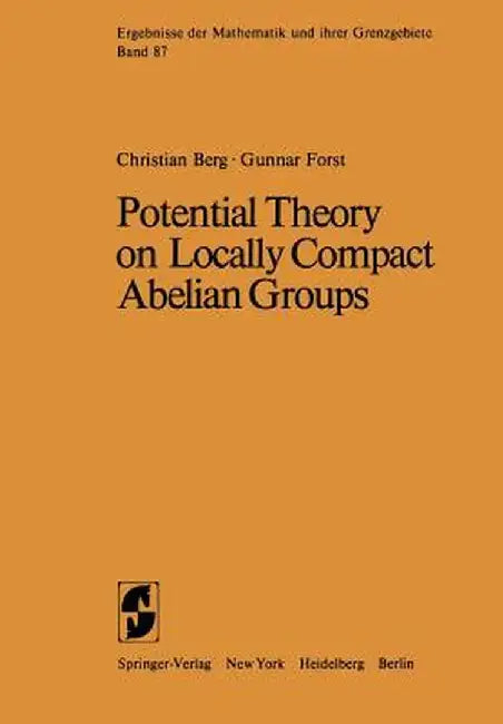 Potential Theory on Locally Compact Abelian Groups by C. Van Den Berg