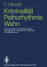 Kriminalität Pathorhythmie Wahn: Psychosomatisch-Dynamische Strukturgesetzlichkeiten Menschlicher Handlungen in Konfliktsituationen by F. J. Stumpfl