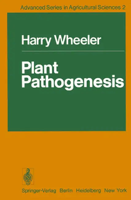 Plant Pathogenesis by Harry Wheeler