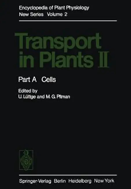 Transport in Plants II: Part a Cells by U. Lüttge
