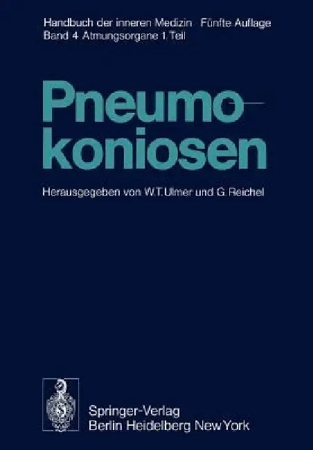 Pneumokoniosen by W. T. Ulmer, G. Reichel