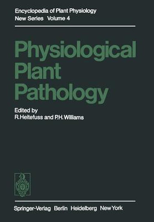 Physiological Plant Pathology by R. Heitefuß