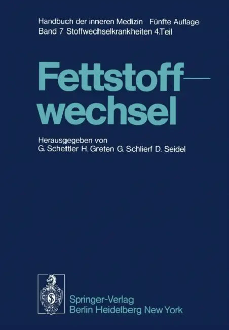 Fettstoffwechsel by G. Schettler, H. Greten, G. Schlierf