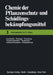 Chemie Der Pflanzenschutz- Und Schädlingsbekämpfungsmittel: Geschichte - Ökologie - Forschung - Tropenkrankheiten Textilschutz - Insektizid-Resistenz by R. Wegler