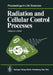 Radiation and Cellular Control Processes by J. Kiefer