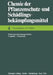 Chemie Der Pflanzenschutz- Und Schädlingsbekämpfungsmittel: Pflanzenwachstumsregulatoren - Fungizide Holzschutz by Richard Wegler