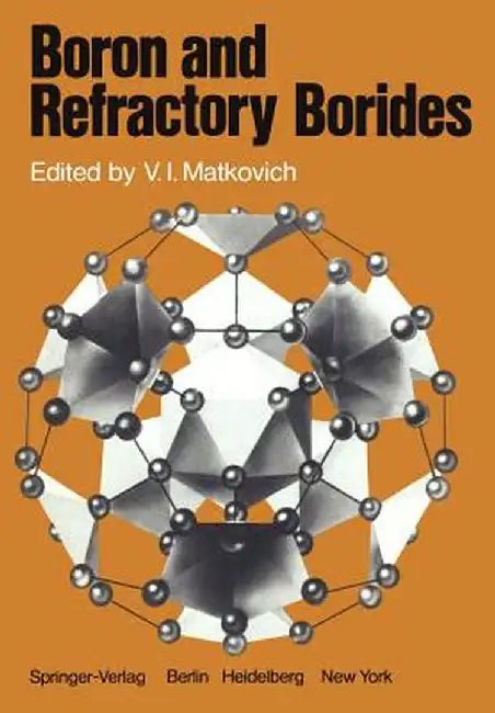 Boron and Refractory Borides by G. V. Samsonov