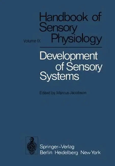 Development of Sensory Systems by C. M. Bate