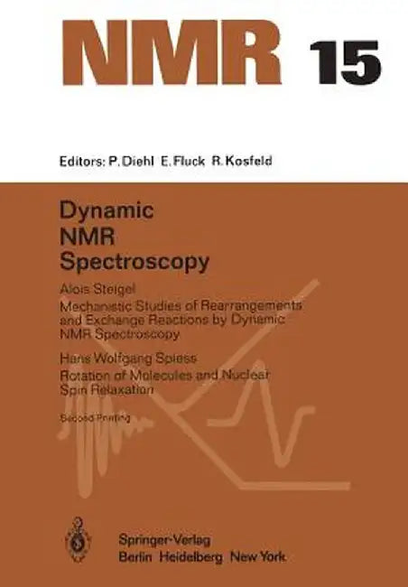 Dynamic NMR Spectroscopy by Alois Steigel