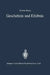Geschehnis Und Erlebnis: Zugleich Eine Historiologische Deutung Des Psychischen Traumas Und Der Renten-Neurose by E. Straus, W. Bräutigam