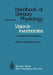 Comparative Physiology and Evolution of Vision in Invertebrates: A: Invertebrate Photoreceptors by H. Autrum
