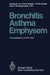 Bronchitis - Asthma Emphysem by W. T. Ulmer, H. Bachofen, H. Fabel