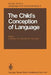 The Child's Conception of Language by A. Sinclair