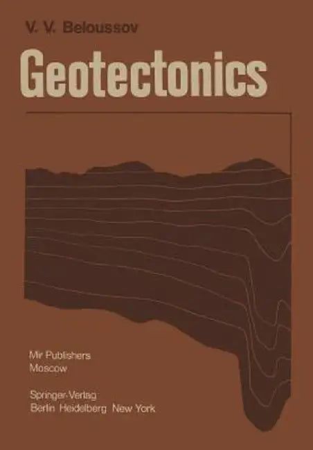 Geotectonics by V. V. Beloussov