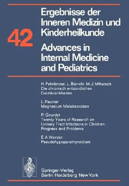 Ergebnisse Der Inneren Medizin Und Kinderheilkunde / Advances in Internal Medicine and Pediatrics by P. Frick, G. -A Von Harnack, G. a. Martini