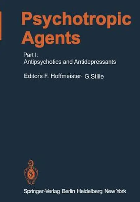 Psychotropic Agents: Part I: Antipsychotics and Antidepressants by M. Ackenheil