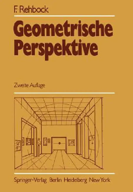 Geometrische Perspektive by F. Rehbock