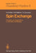 Spin Exchange: Principles and Applications in Chemistry and Biology by Y. N. Molin