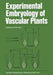 Experimental Embryology of Vascular Plants by B. M. Johri