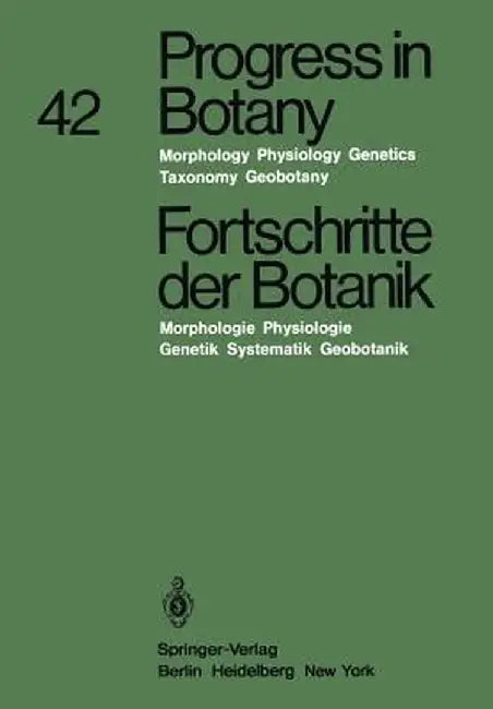 Progress in Botany / Fortschritte Der Botanik: Morphology - Physiology - Genetics - Taxonomy - Geobotany / Morphologie - Physiologie Genetik - Systema by Heinz Ellenberg