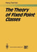 The Theory of Fixed Point Classes by Tsai-Han Kiang