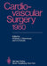 Cardiovascular Surgery 1980: Proceedings of the 29th International Congress of the European Society of Cardiovascular Surgery by W. Bircks