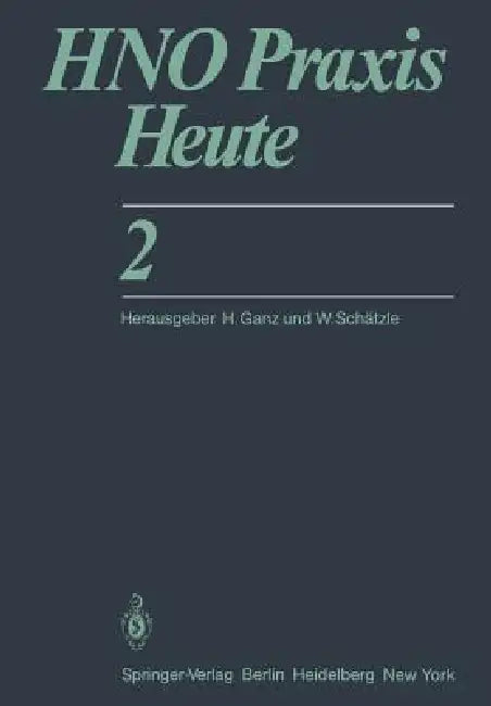 Hno PRAXIS Heute by P. Federspil, H. Ganz, J. Kiessling