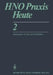Hno PRAXIS Heute by P. Federspil, H. Ganz, J. Kiessling