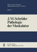 Pathologie Der Muskulatur by J. M. Schröder