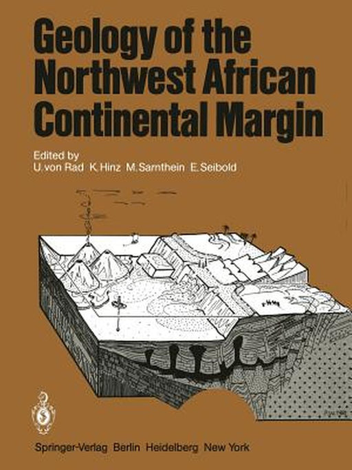 Geology of the Northwest African Continental Margin by U. V. Rad