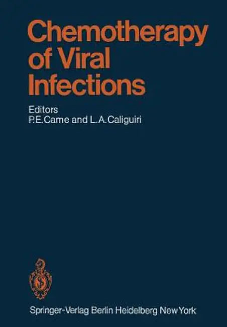 Chemotherapy of Viral Infections by P. E. Came