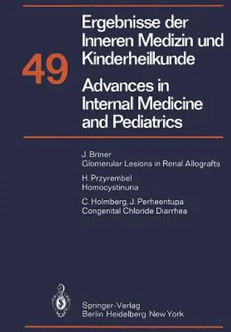 Ergebnisse Der Inneren Medizin Und Kinderheilkunde / Advances in Internal Medicine and Pediatrics: Neue Folge by P. Frick
