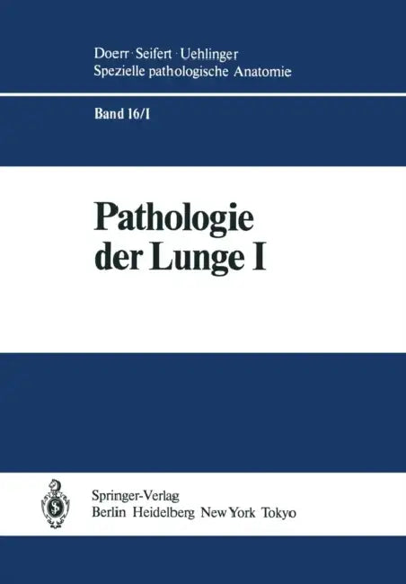 Pathologie Der Lunge by S. Blümcke, A. Burkhardt, W. Doerr