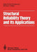 Structural Reliability Theory and Its Applications by P. Thoft-Cristensen